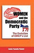 Women and the Democratic Party: The Evolution of Emily's List