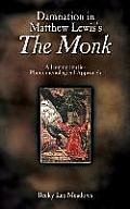 Damnation in Matthew Lewis's the Monk: A Hermeneutic-Phenomenological Approach