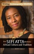 Writing Contemporary Nigeria: How Sefi Atta Illuminates African Culture and Tradition