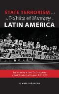 State Terrorism and the Politics of Memory in Latin America: Transmissions Across The Generations of Post-Dictatorship Uruguay, 1984-2004