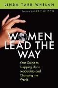 Women Lead The Way Your Guide To Stepping Up