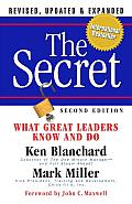 Secret What Great Leaders Know & Do 2nd Edition