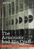 The Armourer and His Craft