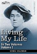 Living My Life, in Two Volumes: Vol. I