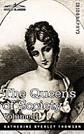 The Queens of Society - In Two Volumes, Vol. II