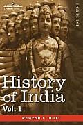 History of India, in Nine Volumes: Vol. I - From the Earliest Times to the Sixth Century B.C.