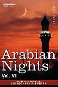 Arabian Nights, in 16 Volumes: Vol. VI