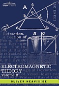 Electromagnetic Theory, Vol. II