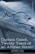 Captain Canot, Twenty Years of an African Slaver