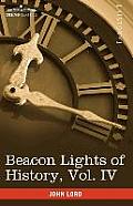 Beacon Lights of History, Vol. IV: Imperial Antiquity (in 15 Volumes)