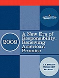 A New Era of Responsibility: Renewing America's Promise: President Obama's First Budget