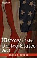History of the United States: From the Compromise of 1850 to the McKinley-Bryan Campaign of 1896, Vol. I (in Eight Volumes)
