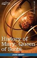 History of Mary, Queen of Scots: Makers of History