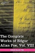 The Complete Works of Edgar Allan Poe, Vol. VIII (in Ten Volumes): Criticisms