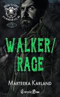 Walker/Rage Duet: A Bones MC Romance