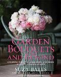 Garden Bouquets and Beyond