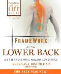 Framework for the Lower Back A 6 Step Plan for a Healthy Lower Back