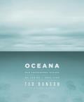 Oceana Our Planets Endangered Oceans & What We Can Do to Save Them
