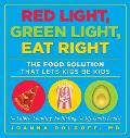 Red Light Green Light Eat Right