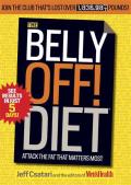 Belly Off Diet Real Men Real Food Real Workouts That Will Really Work for You