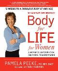 Body-For-Life for Women: A Woman's Plan for Physical and Mental Transformation