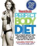 Womens Health Perfect Body Diet The Ultimate Weight Loss & Workout Plan to Drop Stubborn Pounds & Get Fit for Life