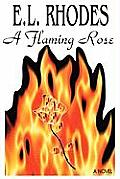 A Flaming Rose