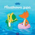 Plastikowa Zupa (Plastic Soup, Polish Edition)