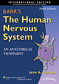Barr's the Human Nervous System: An Anatomical Viewpoint, International Edition