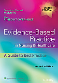 Evidence Based Practice in Nursing & Healthcare A Guide to Best Practice
