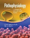 Porth, Pathophysiology 8e + Study to Accompany Porth Pathophysiology Pkg