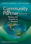 Community as Partner Theory & Practice in Nursing
