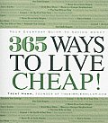 365 Ways to Live Cheap Your Everyday Guide to Saving Money