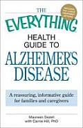 Everything Health Guide To Alzheimers Disease