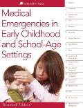 Medical Emergencies In Early Childhood & School Age Settings
