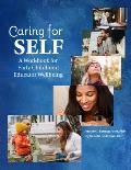 Caring for Self: A Workbook for Early Childhood Educator Wellbeing