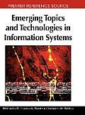 Emerging Topics and Technologies in Information Systems