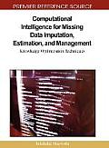 Computational Intelligence for Missing Data Imputation, Estimation, and Management: Knowledge Optimization Techniques