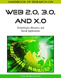 Handbook of Research on Web 2.0, 3.0, and X.0: Technologies, Business, and Social Applications