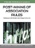 Post-Mining of Association Rules: Techniques for Effective Knowledge Extraction