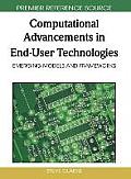 Computational Advancements in End-User Technologies: Emerging Models and Frameworks