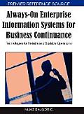 Always-On Enterprise Information Systems for Business Continuance: Technologies for Reliable and Scalable Operations