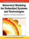 Behavioral Modeling for Embedded Systems and Technologies: Applications for Design and Implementation