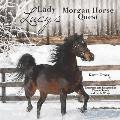 Lady Lucy's Morgan Horse Quest