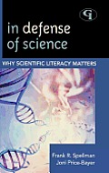 In Defense of Science: Why Scientific Literacy Matters