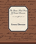 The Poems and Prose of Ernest Dowson