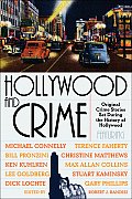 Hollywood & Crime Original Crime Stories Set During the History of Hollywood