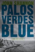 Palos Verdes Blue A Jack Liffey Mystery