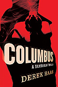 Columbus A Silver Bear Thriller