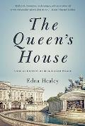 Queens House A Social History of Buckingham Palace